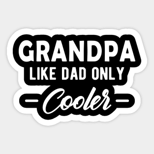 Grandpa Like a dad only cooler Sticker